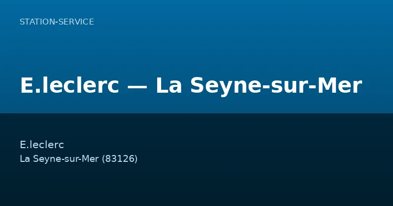 E.leclerc — La Seyne-sur-Mer