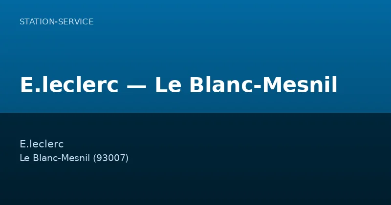 E.leclerc — Le Blanc-Mesnil