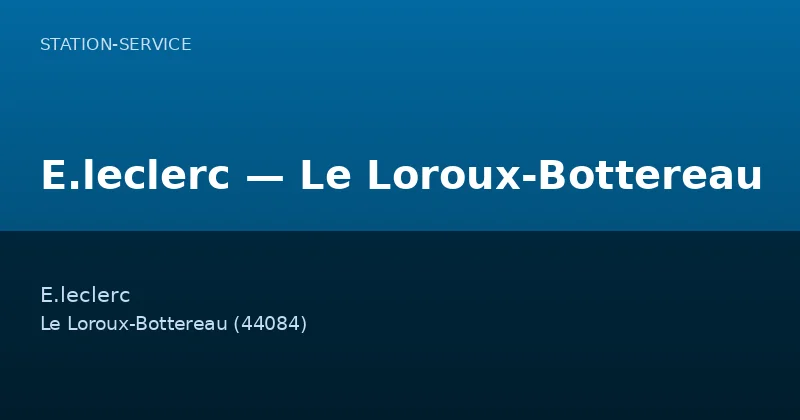 E.leclerc — Le Loroux-Bottereau