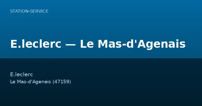 E.leclerc — Le Mas-d'Agenais