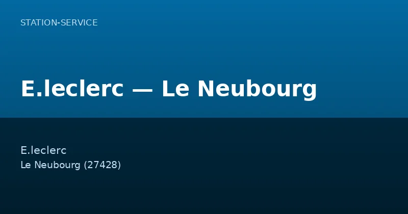 E.leclerc — Le Neubourg
