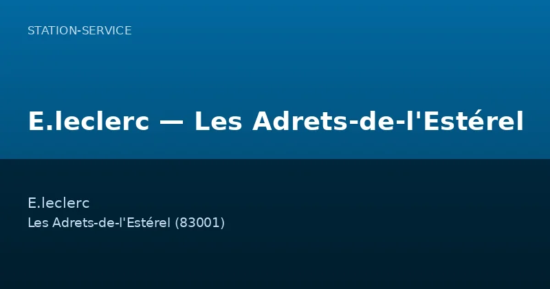 E.leclerc — Les Adrets-de-l'Estérel
