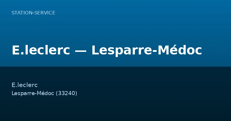 E.leclerc — Lesparre-Médoc