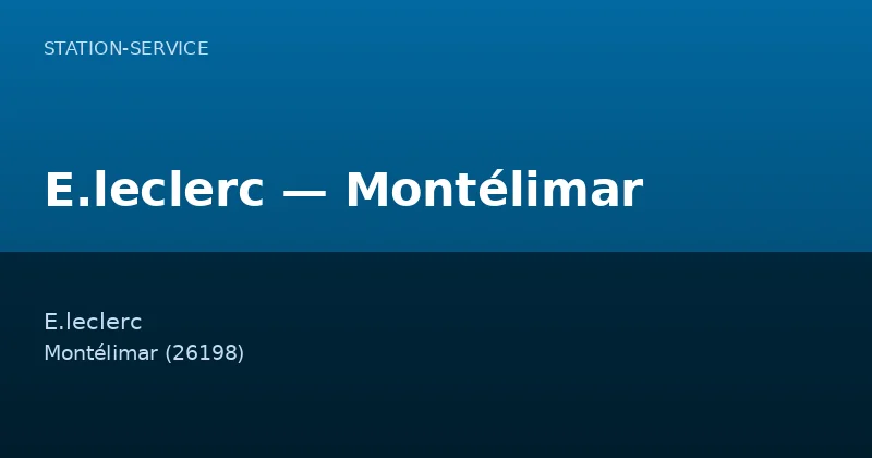 E.leclerc — Montélimar