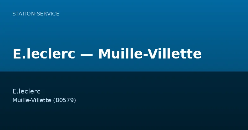 E.leclerc — Muille-Villette