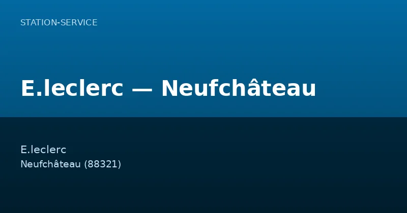 E.leclerc — Neufchâteau