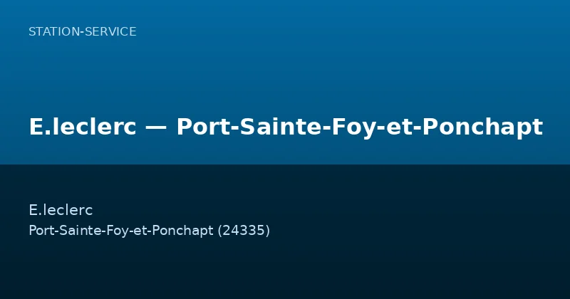 E.leclerc — Port-Sainte-Foy-et-Ponchapt