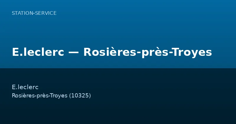 E.leclerc — Rosières-près-Troyes