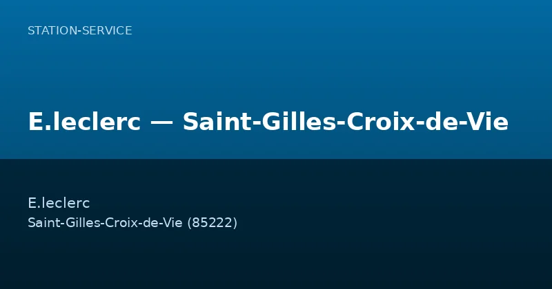 E.leclerc — Saint-Gilles-Croix-de-Vie