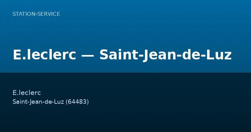 E.leclerc — Saint-Jean-de-Luz