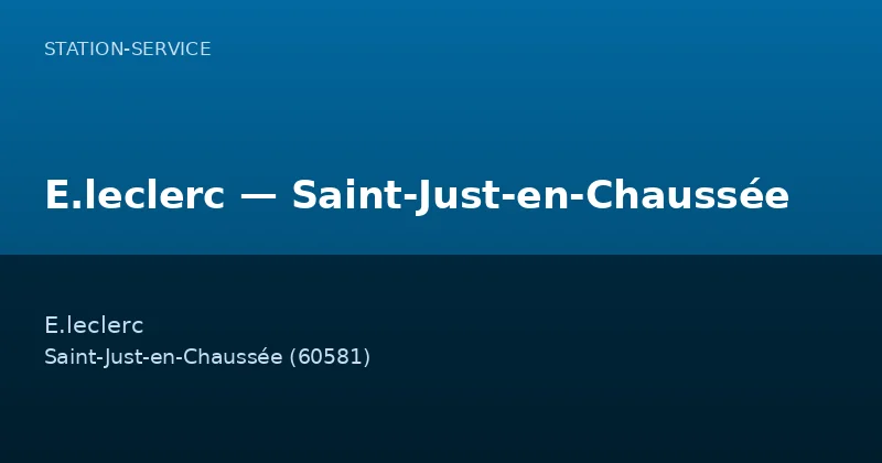 E.leclerc — Saint-Just-en-Chaussée