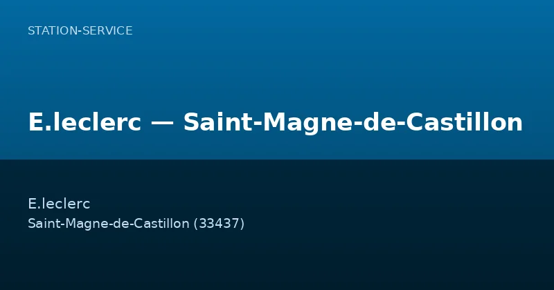 E.leclerc — Saint-Magne-de-Castillon