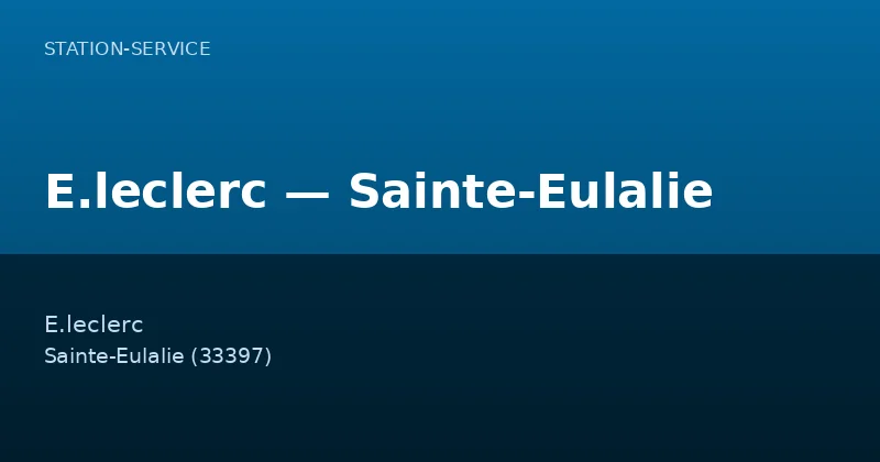E.leclerc — Sainte-Eulalie