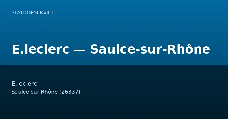 E.leclerc — Saulce-sur-Rhône