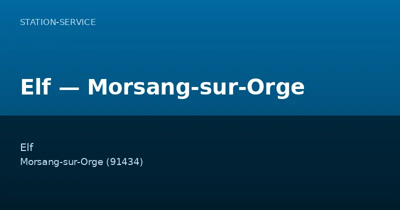 Elf — Morsang-sur-Orge