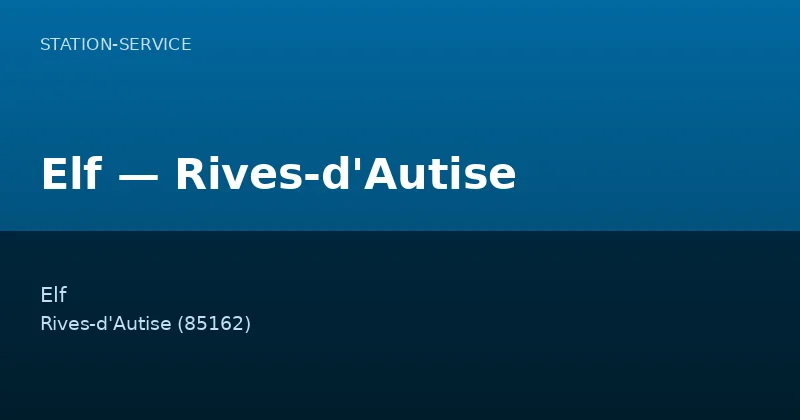 Elf — Rives-d'Autise