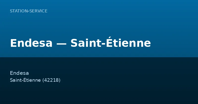 Endesa — Saint-Étienne