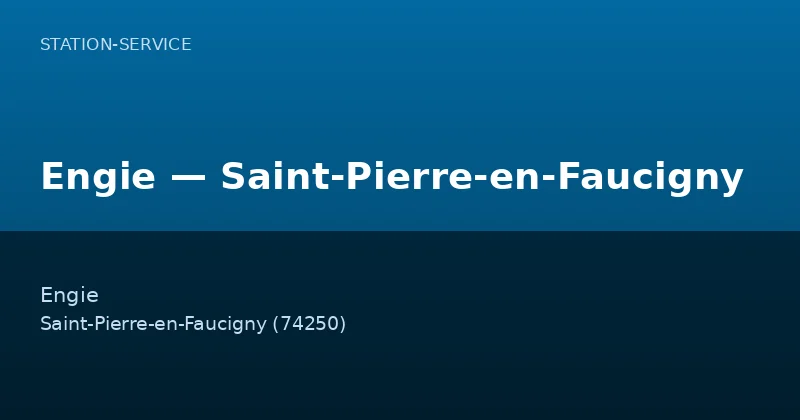 Engie — Saint-Pierre-en-Faucigny