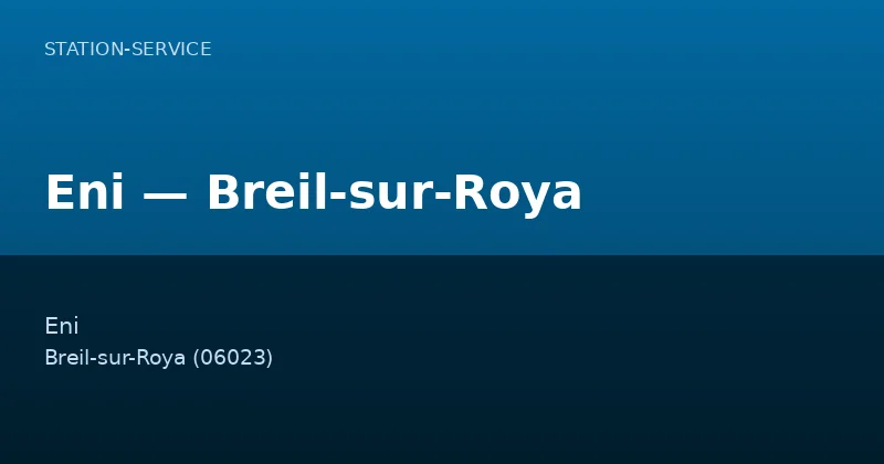 Eni — Breil-sur-Roya