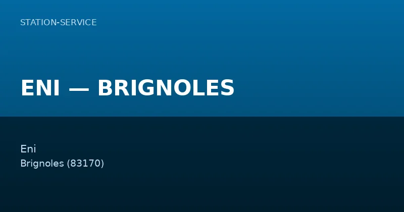 ENI — BRIGNOLES