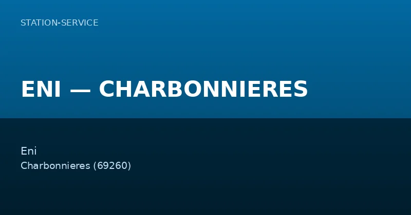 ENI — CHARBONNIERES
