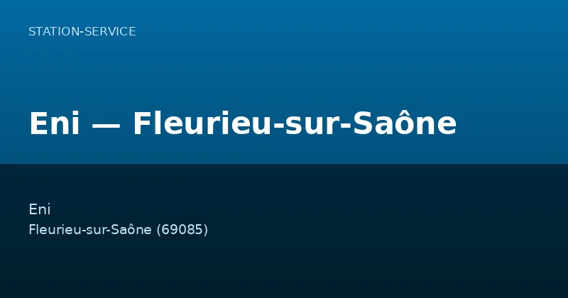 Eni — Fleurieu-sur-Saône
