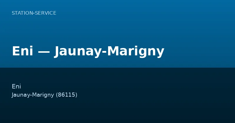 Eni — Jaunay-Marigny
