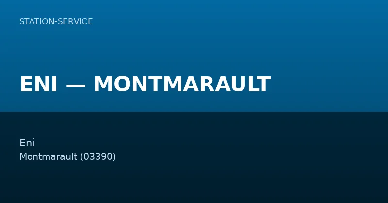 ENI — MONTMARAULT