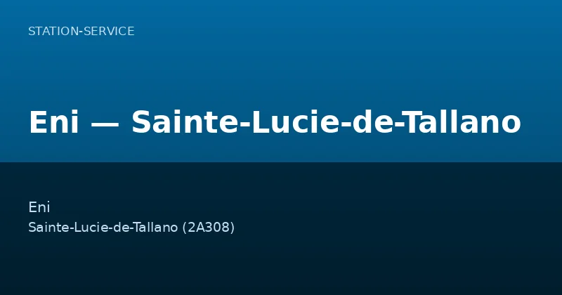 Eni — Sainte-Lucie-de-Tallano
