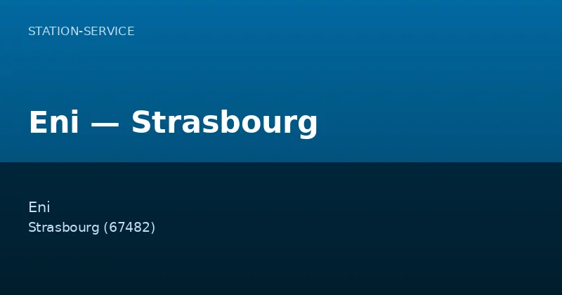 Eni — Strasbourg