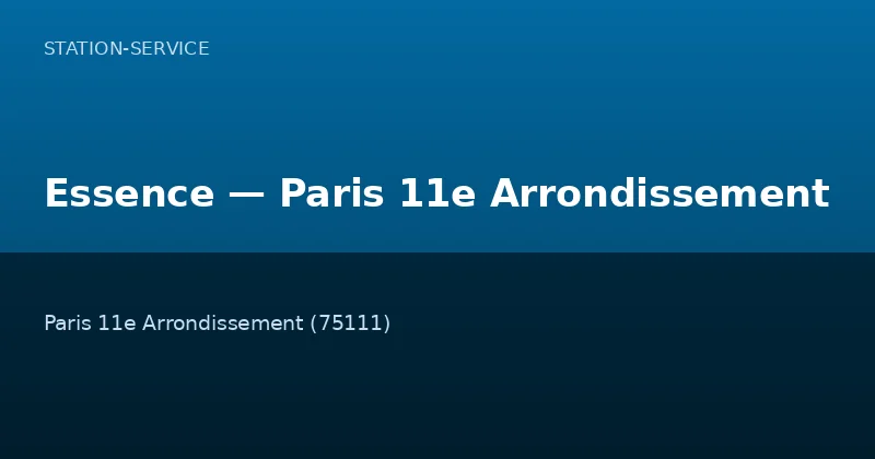 Essence — Paris 11e Arrondissement