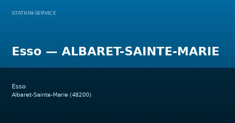 Esso — ALBARET-SAINTE-MARIE