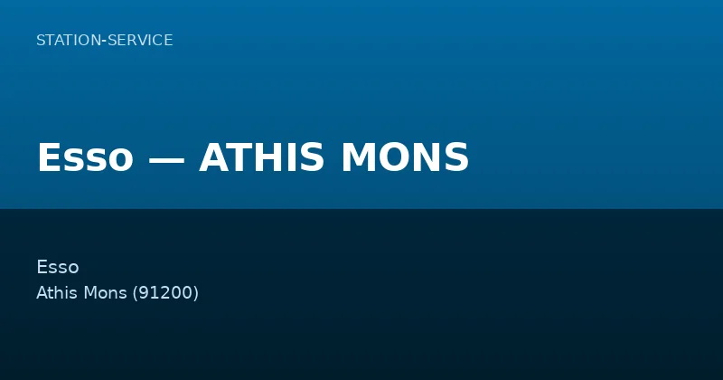 Esso — ATHIS MONS