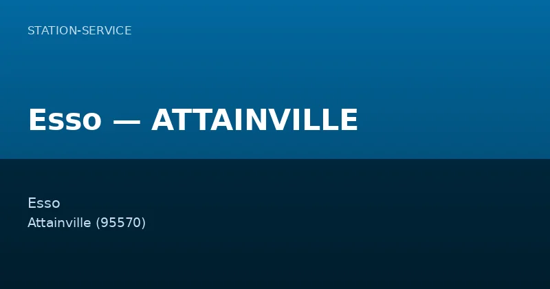 Esso — ATTAINVILLE