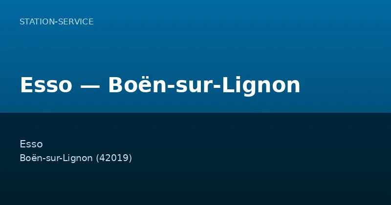 Esso — Boën-sur-Lignon