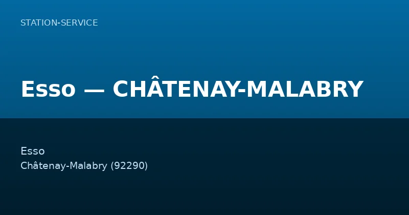 Esso — CHÂTENAY-MALABRY