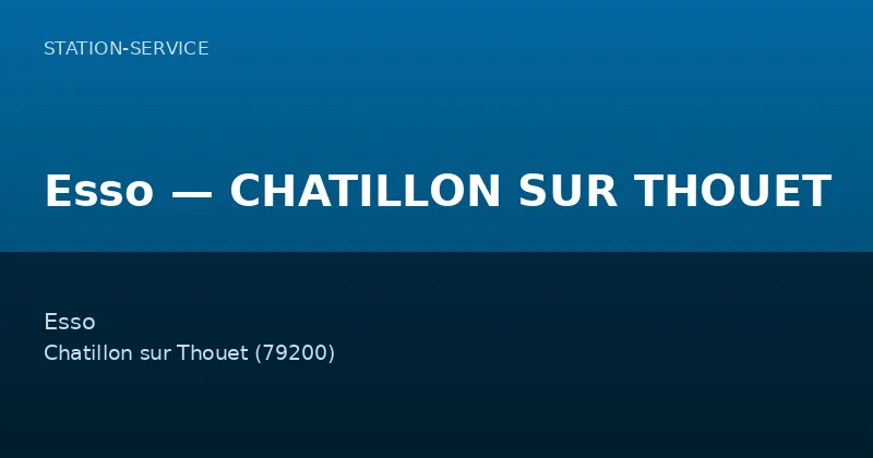 Esso — CHATILLON SUR THOUET