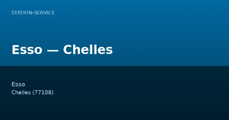 Esso — Chelles