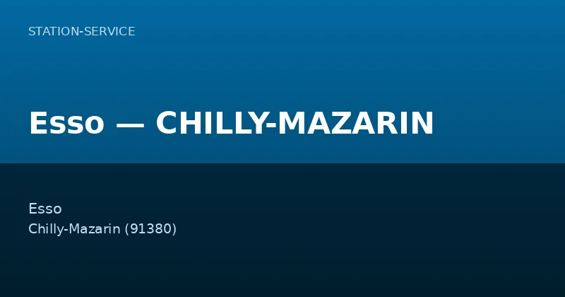 Esso — CHILLY-MAZARIN