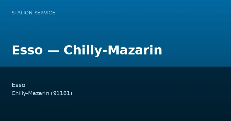 Esso — Chilly-Mazarin