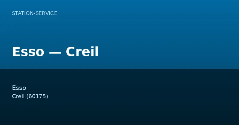 Esso — Creil