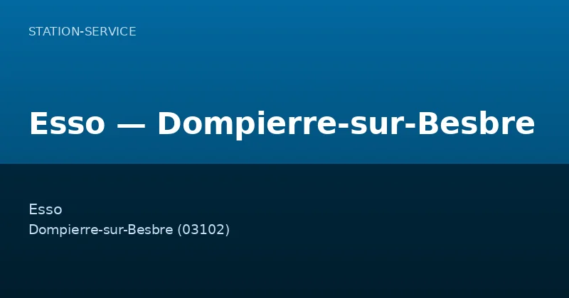 Esso — Dompierre-sur-Besbre