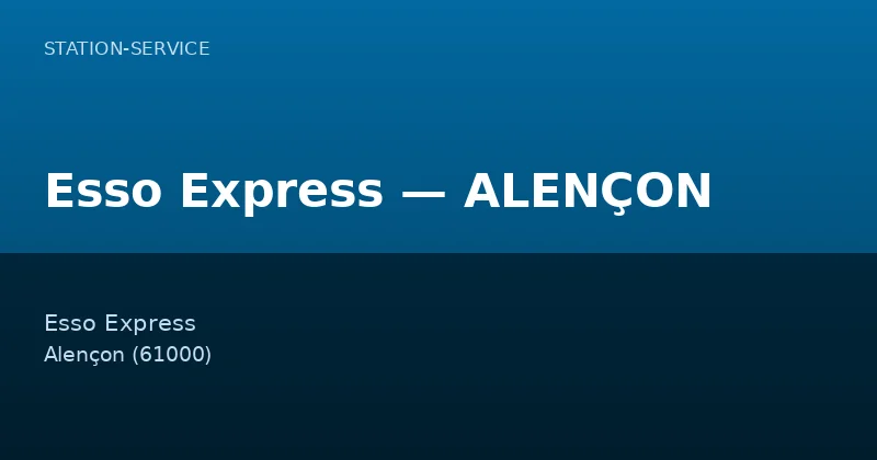 Esso Express — ALENÇON