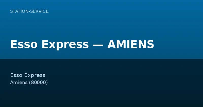Esso Express — AMIENS
