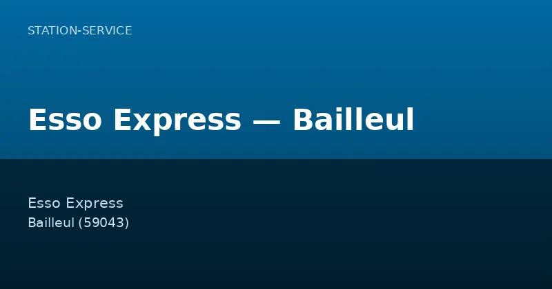 Esso Express — Bailleul