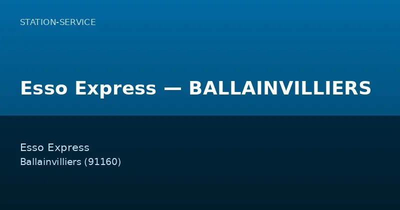 Esso Express — BALLAINVILLIERS