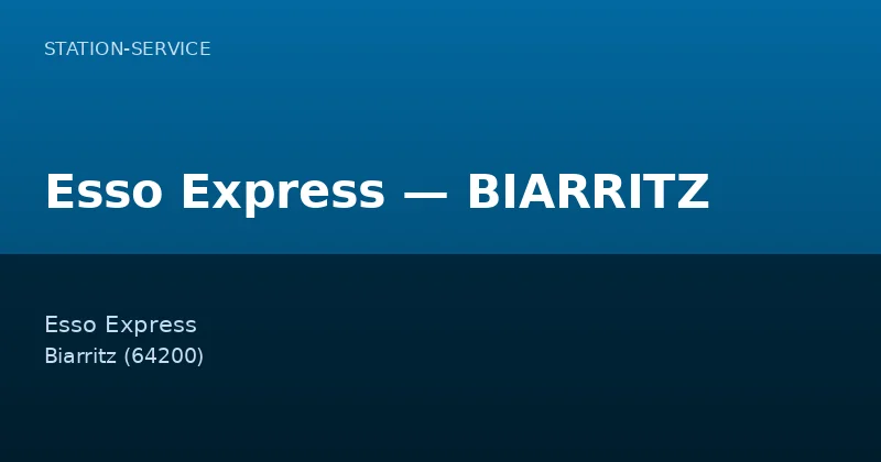 Esso Express — BIARRITZ