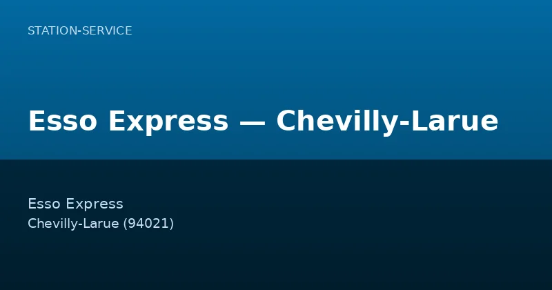 Esso Express — Chevilly-Larue