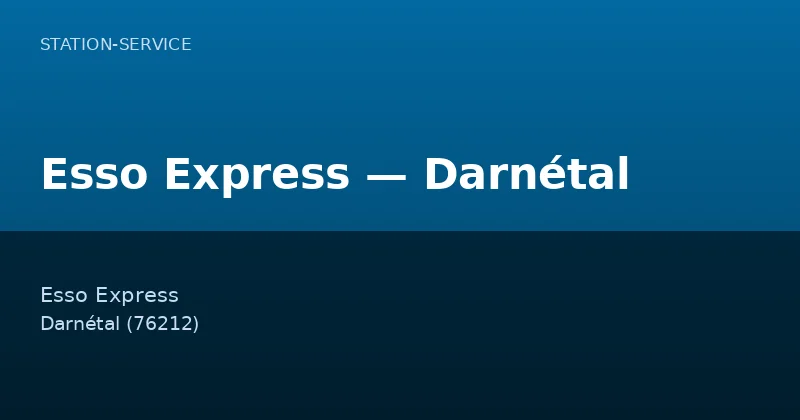 Esso Express — Darnétal
