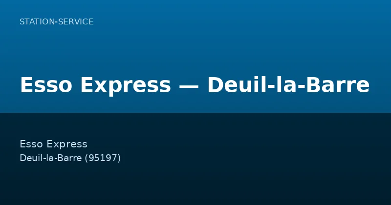 Esso Express — Deuil-la-Barre